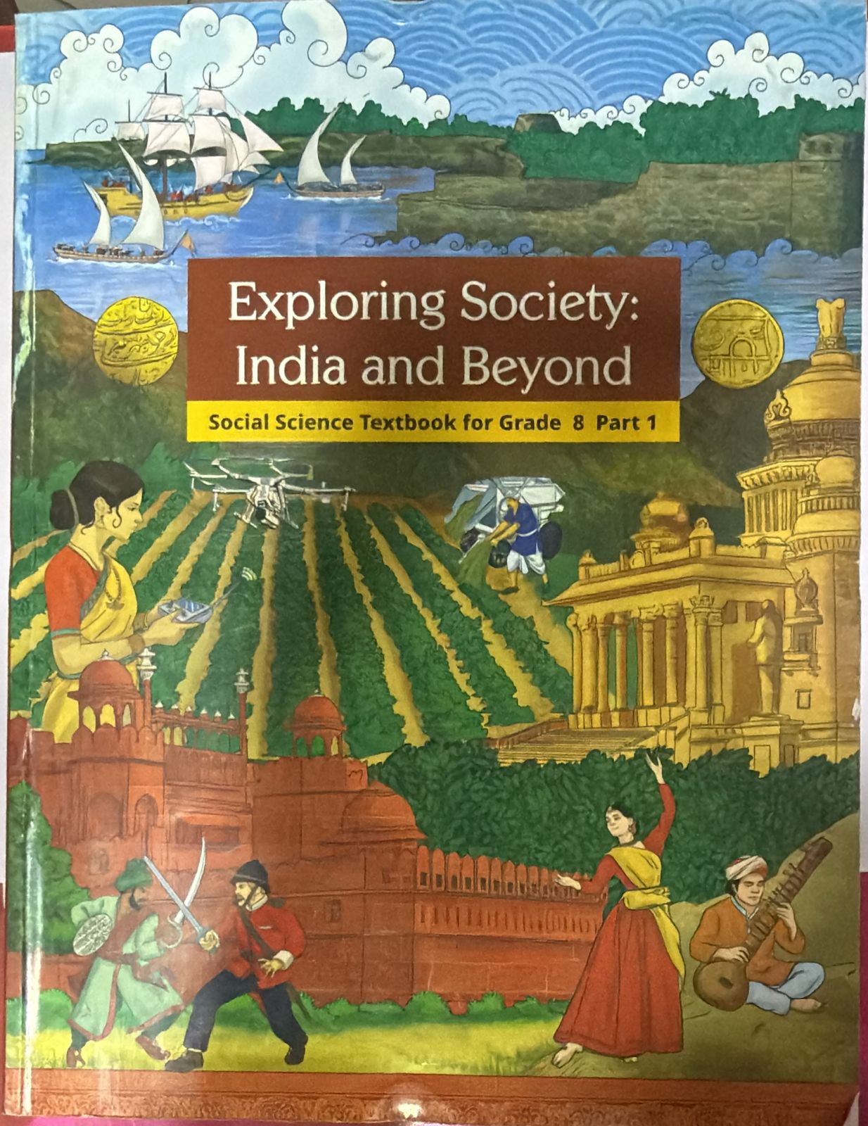 EXPLORING SOCIETY INDIA & BEYOND TEXTBOOK 8 (PART-1)